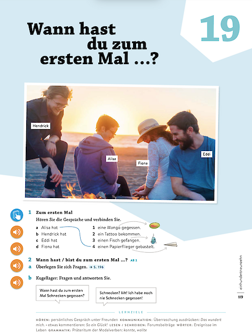 Wann hast du zum ersten Mal...?